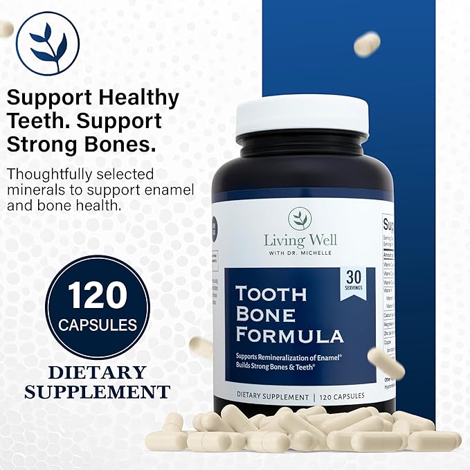 Living Well with Dr. Michelle Tooth & Bone Formula - Supplement with Calcium for Bone Strength & Tooth Enamel Support, D3 + K2, 120 Capsules, Non-GMO, Gluten-Free